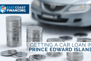 5 Things You Must Know Before Getting a Car Loan in Prince Edward Island