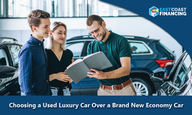 Choosing a Used Luxury Car Over a Brand New Economy Car